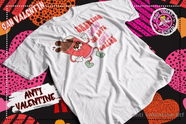 Playera Anti Valentin Breaking Solo